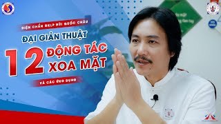 12 Động Tác Xoa Mặt - Diện Chẩn Bùi Quốc Châu | G.V Huỳnh Tâm Bình hướng dẫn screenshot 5
