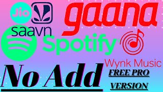 Add free music jio Saavn spotify gana winking music and all music app free no add screenshot 1