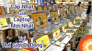 Cập Nhật Giá Laptop Mới Nhất Tại Thế Giới Di Động | Trả Góp 0%, Giao Hàng Tận Nơi, 1 Đổi 1 screenshot 1