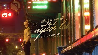 OFFICIAL MV | ĐƯỜNG EM ĐI ANH SẼ ĐI NGƯỢC LẠI - ALI HOÀNG DƯƠNG x ANDIEZ screenshot 2