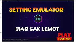 Cara Main Play Together & Game Android Lain di PC Laptop Komputer Terbaru | LD Player & NOX Player screenshot 5