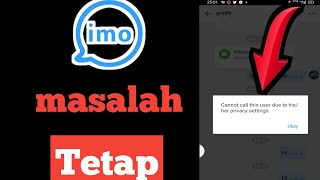 imo tidak dapat memanggil pengguna ini karena standar pengaturan privasi standar sms berlaku screenshot 1