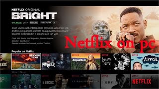 اسهل طريقة تنزيلNetflix على الحاسبة  Window 7,8,10 screenshot 4