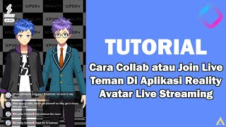 Cara Collab/Join Dengan Teman Saat Live di Aplikasi Reality Avatar Live Streaming - Tutorial 2021 screenshot 4