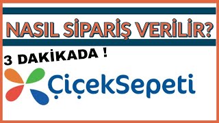 Çiçek Sepeti Sipariş Nasıl Verilir? screenshot 1