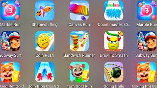Tom Gold Run,Coin Rush,Subway Surf,Count Master 3D,Marble Run,Going Balls,Canvas Run,Talking Pet.. screenshot 4