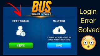 Bus Simulator Ultimate Latest 2.0.4 Login Error Solved ❤️😊 How To Login Bus Simulator Ultimate 2022 screenshot 3