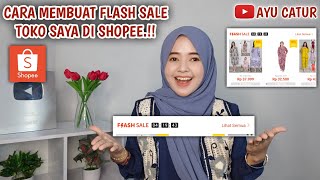 CARA MEMBUAT FLASH SALE TOKO SAYA DI SHOPEE LENGKAP..!! TUTORIAL MEMBUAT FLASH SALE DI SHOPEE..!! screenshot 4